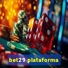 bet29 plataforma